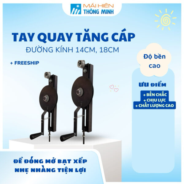 Tay Quay Tăng Cáp Mái Bạt Hiên - Mái Xếp Đường Kính 14 - 18 cm